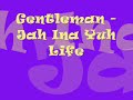 gentleman   jah ina yuh life