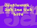 gentleman   jah ina yuh life