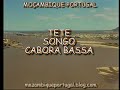 TETE-SONGO-CABORA BASSA