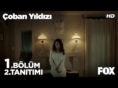 Çoban Yıldızı 1. Bölüm 2. Fragmanı                                                                                                                                                                                                                        