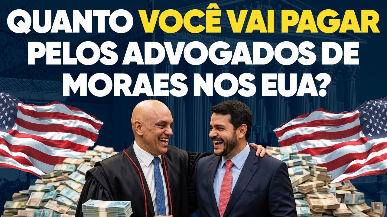 Saiba Quanto VOCÊ Pagará Pelos Advogado$$$ de Moraes! (+mentoreie seus filhos!)