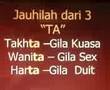 Jauhilah dari TIGA (3) TA ini untuk Berjaya di Dunia&Akhirat