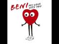 Beni My Love Sees You Official Music Video and Lyrics
