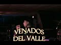 Venados del Valle de Rodillas te pido