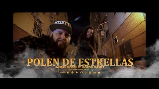 MISTAH GODEH con GORDO MASTER – «Polen de estrellas»