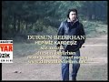 hepimiz kardeşiz DURSUN BEDİRHAN