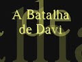Abilio Varella - A batalha de Davi