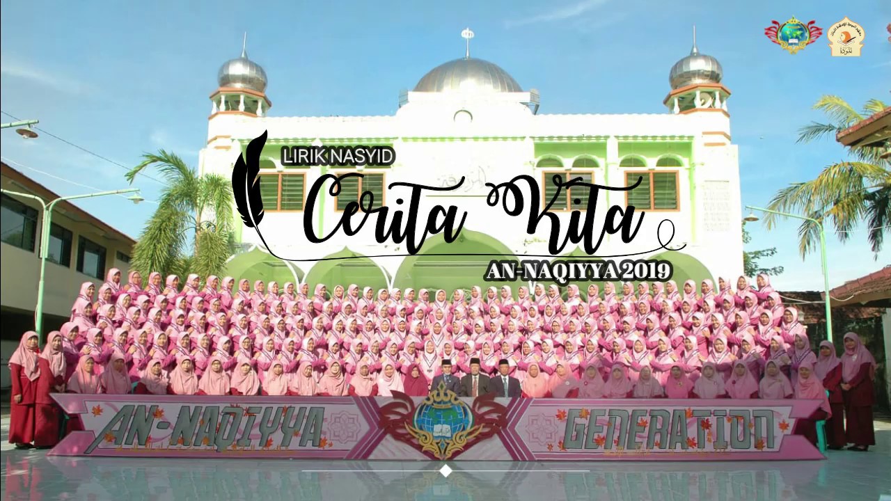 Nasyid Al-Mawaddah - Cerita Kita- An-Naqiyya Graduation  (Official Lyric Video)
