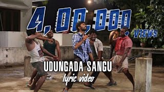 Udhungada sangu  lyric video full song  Velai Illa