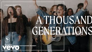 A Thousand Generations (Official Live Video)