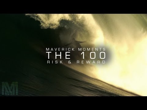 nic lamb - Watch original web series on EpicTV first at www.epictv.com Maverick Moments Presents The 100: Episode 1 -- An Introduction: The Risks And Rewards of Big Wav...