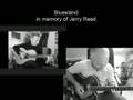 Bluesland in memory of Jerry Reed