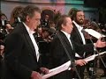 Three Tenors singing \"Torero Quiero\"