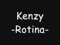 Kenzy - Rotina Kenzy - Rotina