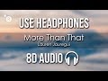 Lauren Jauregui - More Than That (8D AUDIO)