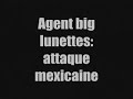 Agent Big Lunette 3.3