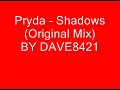 Pryda - Shadows (Original Mix)