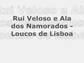 Rui Veloso - Loucos de Lisboa