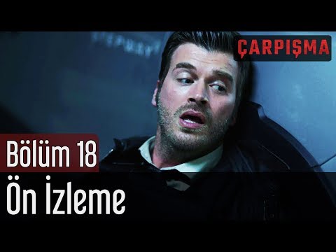 Çarpışma 18. Bölüm Önizleme                                                                                                                                                                                                                               