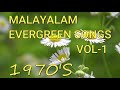 Download Malayalam Evergreen Songs 1970 S Vol 1 Old Is Gold Mp3 Song