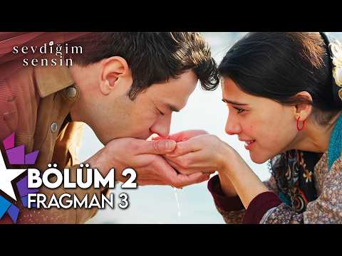 Sevdiğim Sensin 2. Bölüm Ön İzleme                                                                                                                                                                                                                        