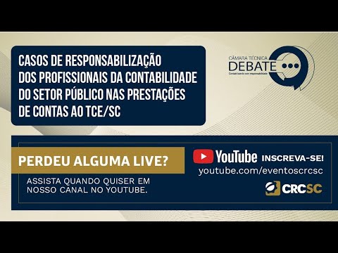 Câmara Técnica Debate “Casos de Responsabilização dos Profissionais da Contabilidade do Setor Público nas Prestações de Contas ao TCE/SC”