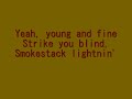 Smokestack Lightning - Lynyrd Skynyrd - Lyrics