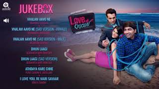 Love Ni Bhavai Songs I Jukebox I Sachin Jigar I Up