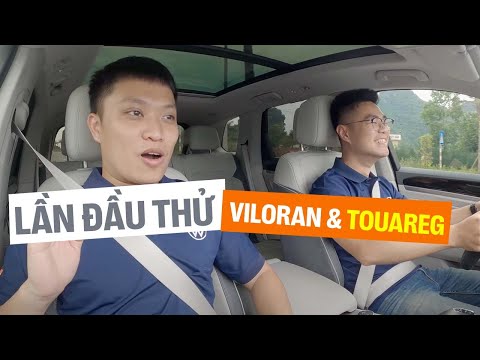 Ngồi rồi mới hiểu: Tại sao VW Viloran 'cháy hàng' và nếu có hơn 3 tỷ, VW Touareg thật sự hời?