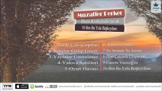 Muzaffer Perker - Ben Bu Yola Başkoydum