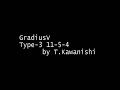 GradiusV 11-5-4