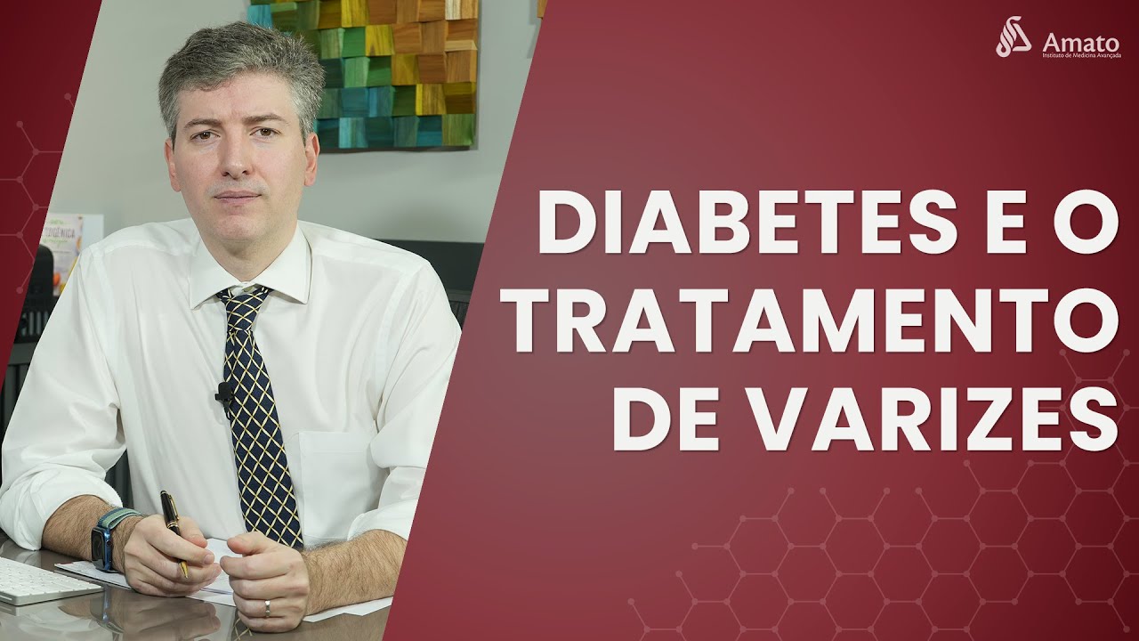 Diabetes e o Tratamento de Varizes