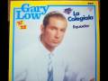 GARY LOW - LA COLEGIALA   (EXTRA LONG VERSION  edit  by efix dorati)
