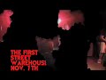 The First Street Warehouse 11/7/09