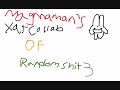 Magmaman's Xat Collab of Random Shit 3