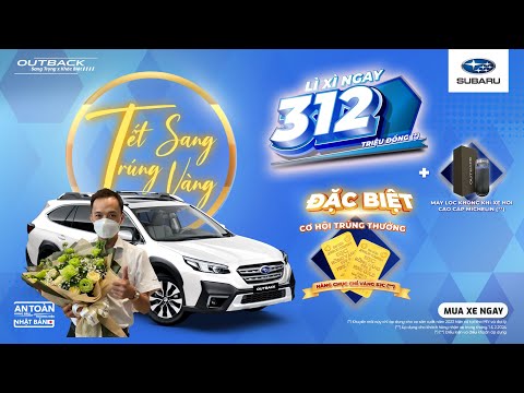 Xe Subaru Outback 2023 - Giảm 312 Triệu và quà tặng