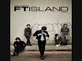 You and I - F.T.Island