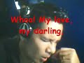 Unchained Melody-Righteous Bros. w/ lyrics Unchained Melody-Righteous Bros. w/ lyrics