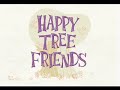 Happy Tree Friends – Happy Tree Friends Theme Song