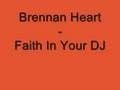Brennan Heart - Faith In Your DJ (Vinyl Full)