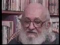 Paulo Freire - �ltima Entrevista - Parte I