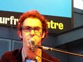 performed at harbourfront centre, toronto  june 17, 2008

(opening for billy bragg)