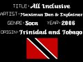Maximus Dan & Explainer - All Inclusive, Trinidad Soca Music