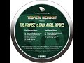 Tropical Highlight - Dark Angel (Ambient Mix)