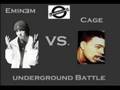 Eminem - Cage Diss (Freestyle) ((Underground Battle))