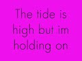 The tide is high by the Atomic Kittens - Lyrics