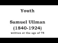 Youth by Samuel Ullman (poetry reading)