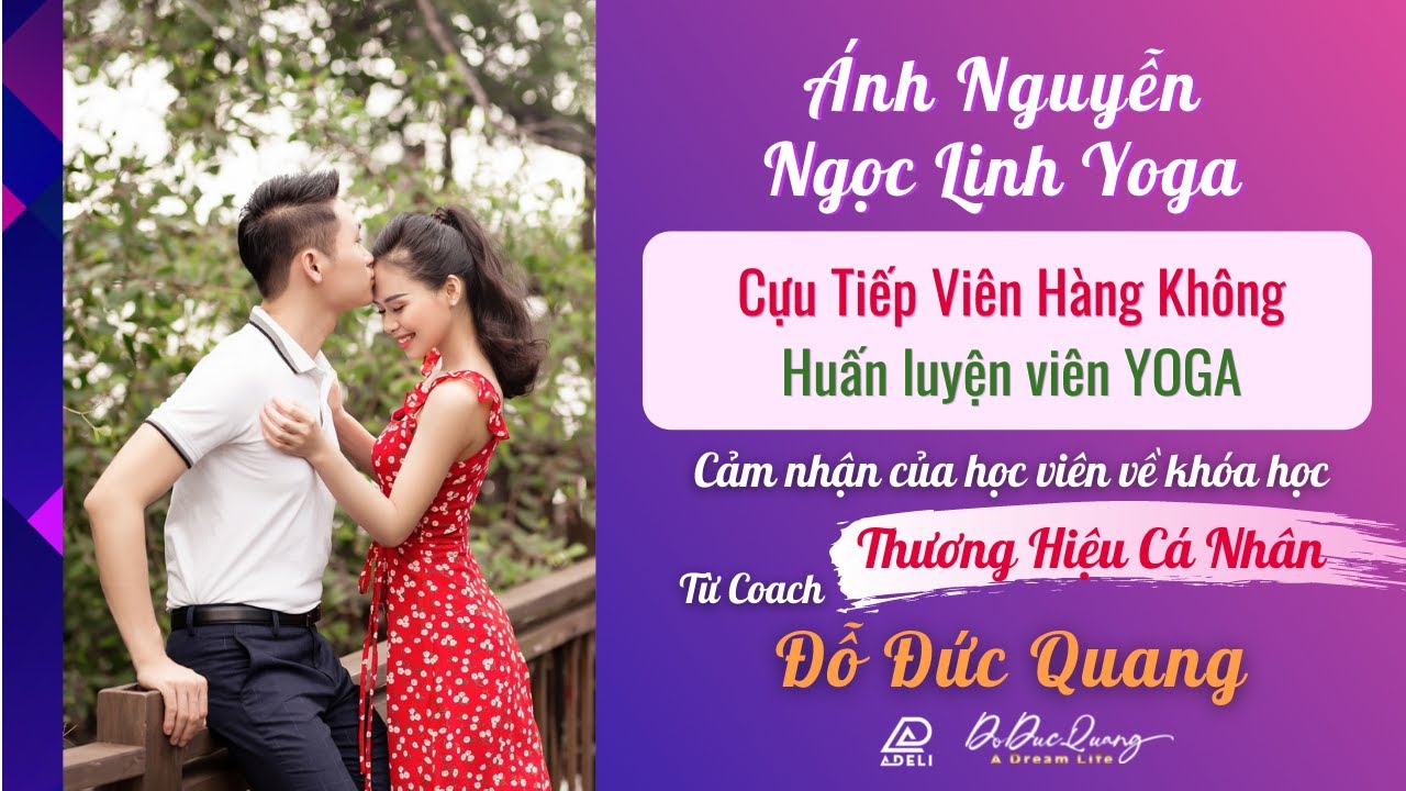 Giáo viên YOGA Ngọc Linh nói gì về khóa học thương hiệu cá nhân của Đỗ Đức Quang | Đỗ Đức Quang