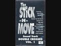 Stick N Move - B.Y.O.B.
