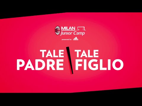 Tale padre...tale figlio | AC Milan Official